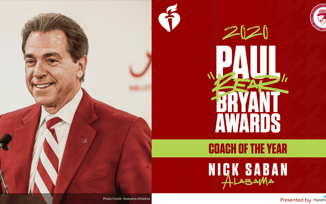 Nick Saban is American Heart Association’s Paul “Bear” Bryant Coach of the Year