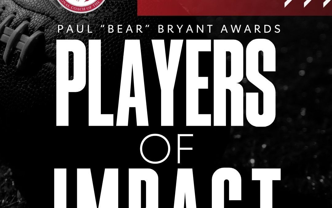 Bryant Awards Launches Players of Impact Campaign, Mobilizing College Football Athletes to Save Lives